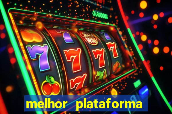 melhor plataforma de jogos para ganhar dinheiro